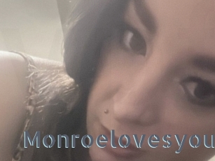 Monroelovesyou