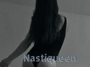 Nastiqueen