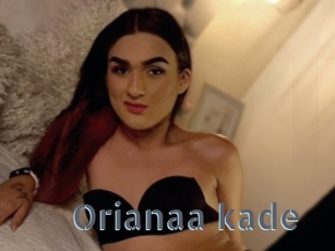 Orianaa_kade