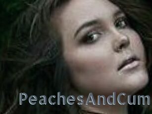 PeachesAndCum