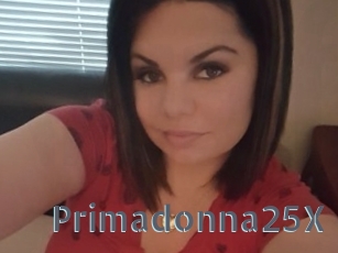 Primadonna25X