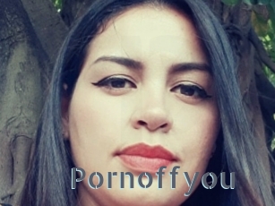 Pornoffyou