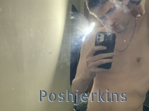 Poshjerkins