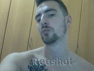 Reushot