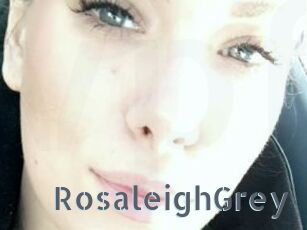 RosaleighGrey
