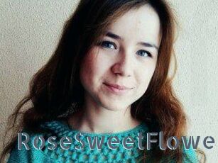 RoseSweetFlower