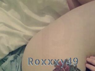 Roxxxy49