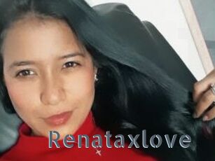 Renataxlove