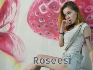 Roseesi