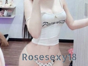 Rosesexy18