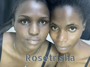 Rosetrisha