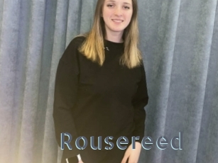 Rousereed