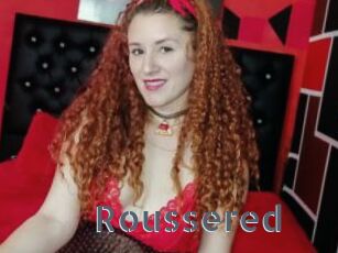 Roussered