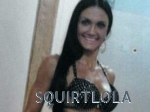 SQUIRTLOLA