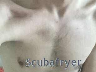 Scubafryer