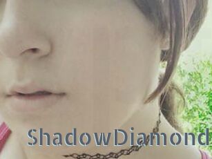 ShadowDiamond