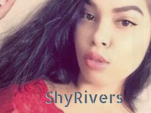 ShyRivers