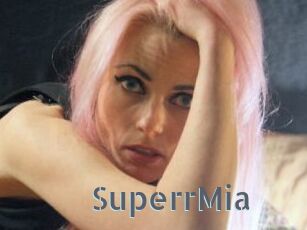 SuperrMia
