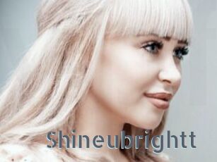 Shineubrightt