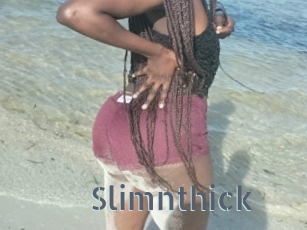 Slimnthick