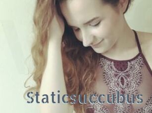 Staticsuccubus