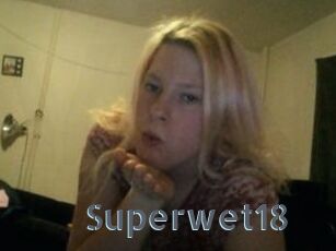 Superwet18