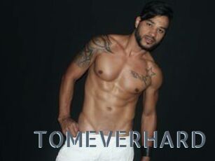 TOMEVERHARD