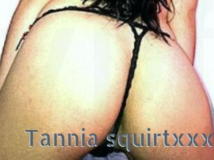 Tannia_squirtxxx