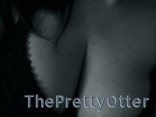 ThePrettyOtter