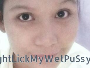 TightLickMyWetPuSsy