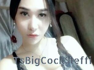 TsBigCockSteffi