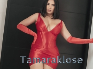 Tamaraklose