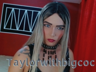 Taylorwithbigcock