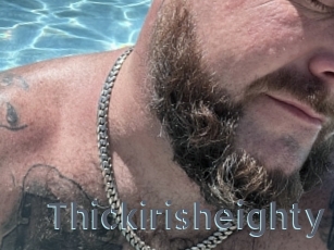 Thickirisheighty