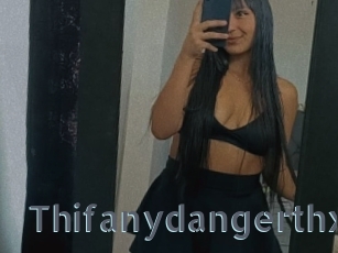 Thifanydangerthx