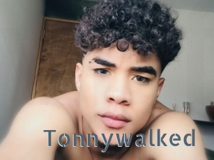 Tonnywalked