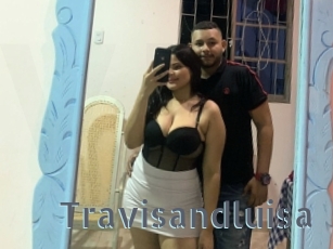 Travisandluisa