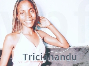 Tricianandu