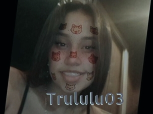 Trululu03
