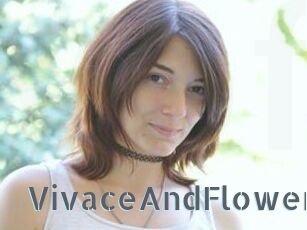 VivaceAndFlower