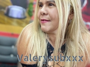 Valerysubxxx