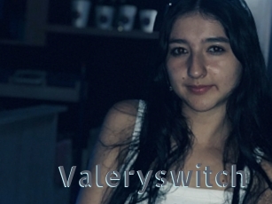 Valeryswitch