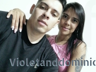 Violetanddominic