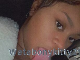 Wetebonykitty21