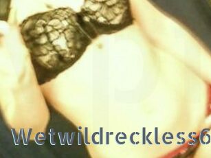 Wet_wild_reckless69