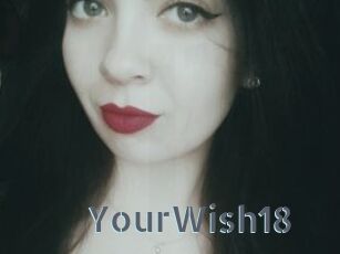 YourWish18