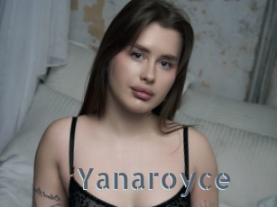 Yanaroyce