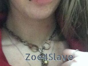 Zoe4Slave